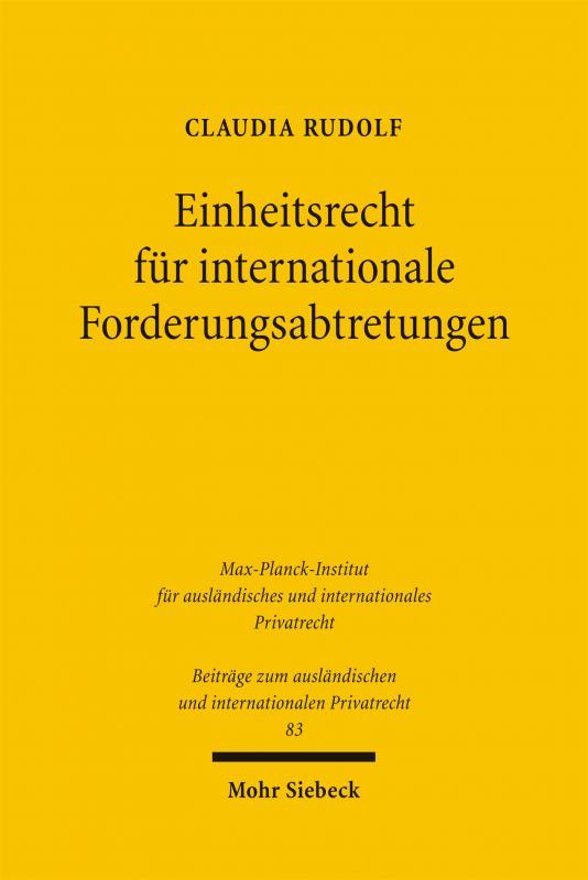 Cover-Bild Einheitsrecht für internationale Forderungsabtretungen