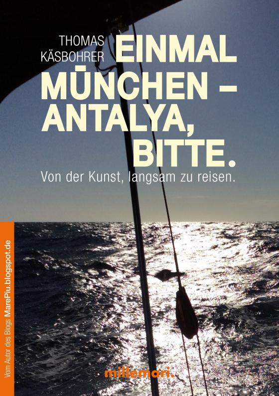 Cover-Bild Einmal München - Antalya, bitte.