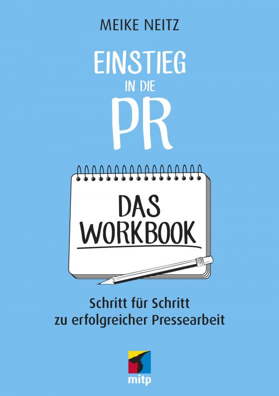 Cover-Bild Einstieg in die PR - Das Workbook