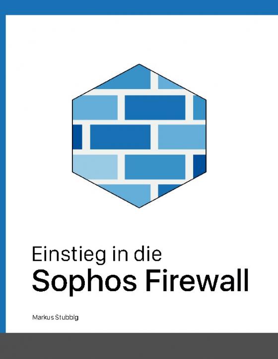 Cover-Bild Einstieg in die Sophos Firewall