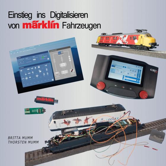 Cover-Bild Einstieg ins Digitalisieren von Märklin Fahrzeugen