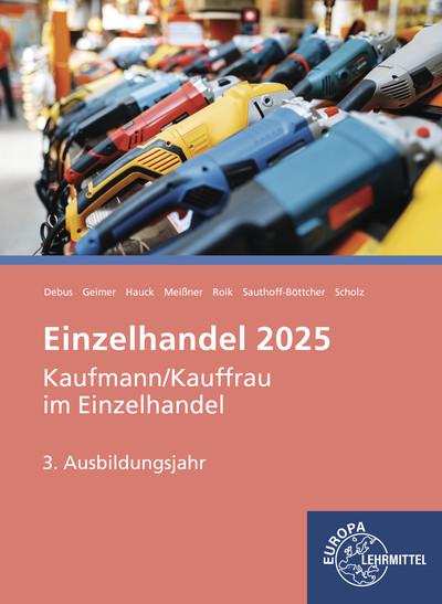 Cover-Bild Einzelhandel 2025, 3. Ausbildungsjahr