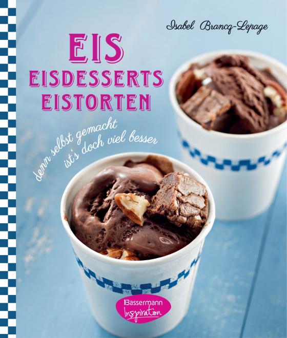 Cover-Bild Eis - Eisdesserts - Eistorten
