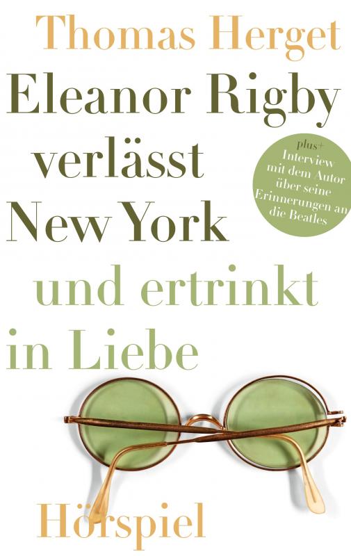 Cover-Bild Eleanor Rigby verlässt New York und ertrinkt in Liebe