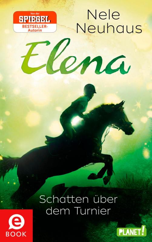 Cover-Bild Elena – Ein Leben für Pferde 3: Schatten über dem Turnier