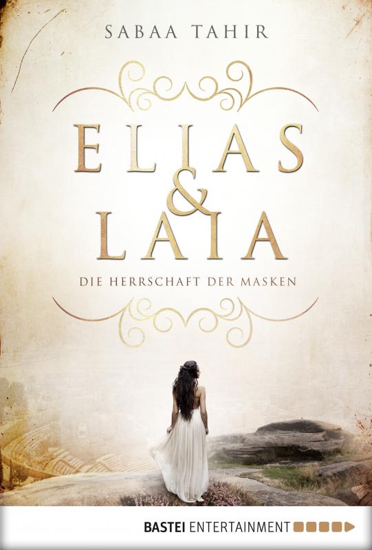 Cover-Bild Elias & Laia - Die Herrschaft der Masken