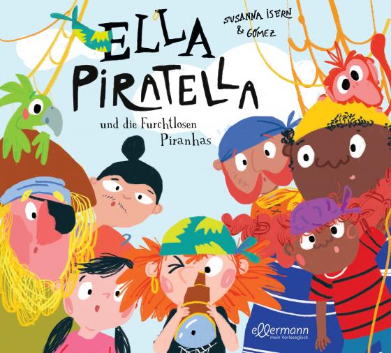 Cover-Bild Ella Piratella und die furchtlosen Piranhas