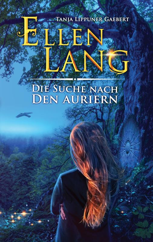 Cover-Bild Ellen Lang – Die Suche nach den Auriern