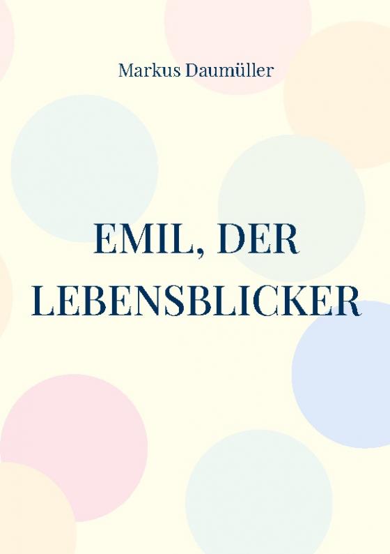 Cover-Bild Emil, der Lebensblicker
