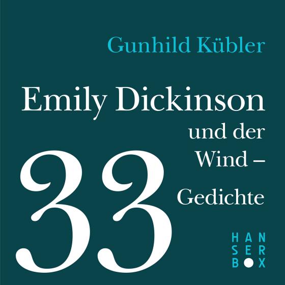 Cover-Bild Emily Dickinson und der Wind - 33 Gedichte