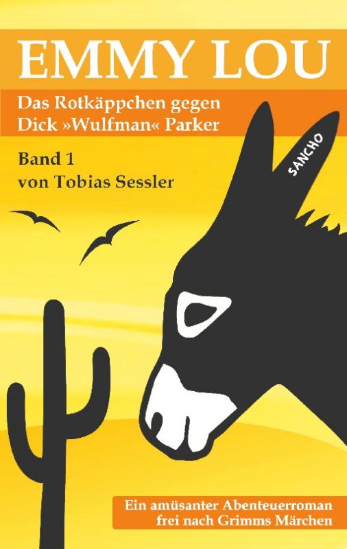 Cover-Bild Emmy Lou - Das Rotkäppchen gegen Dick "Wulfman" Parker