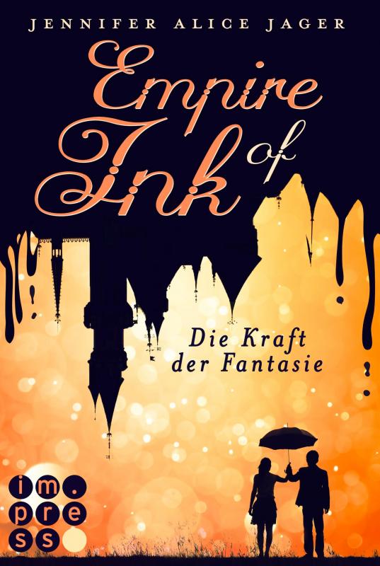 Cover-Bild Empire of Ink 1: Die Kraft der Fantasie