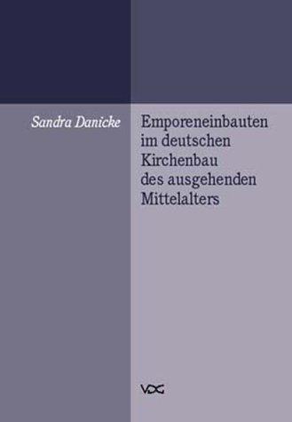 Cover-Bild Emporeneinbauten im deutschen Kirchenbau des ausgehenden Mittelalters