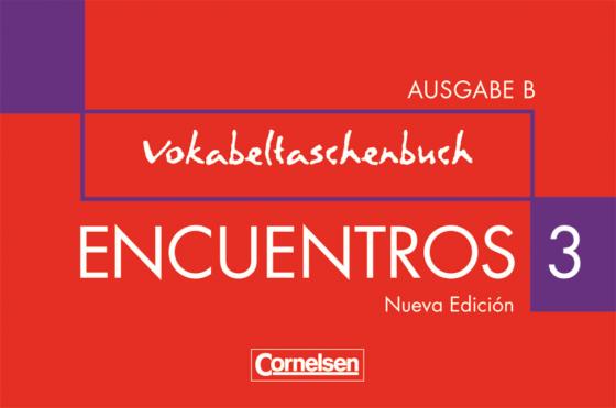 Cover-Bild Encuentros - Método de Español - Spanisch als 3. Fremdsprache - Ausgabe B - 2007 - Band 3