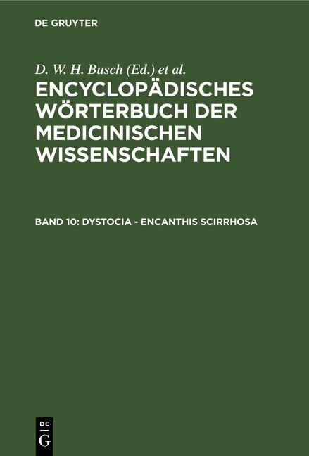 Cover-Bild Encyclopädisches Wörterbuch der medicinischen Wissenschaften / Dystocia - Encanthis scirrhosa