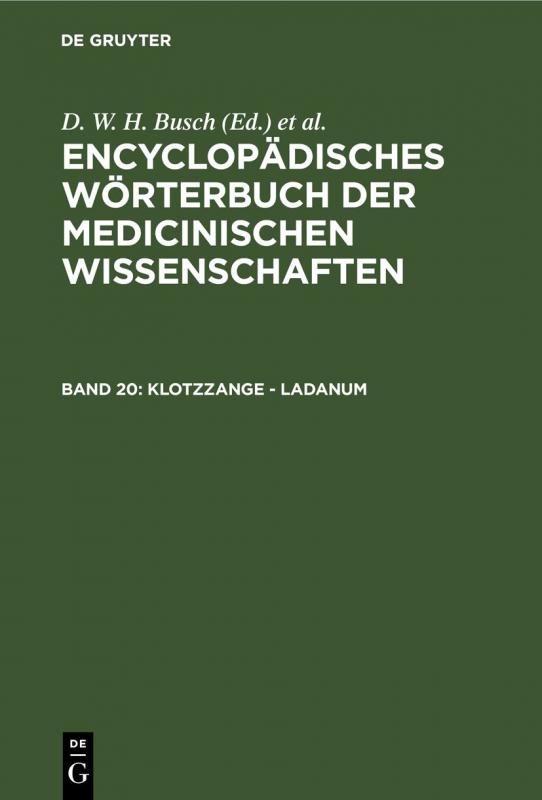 Cover-Bild Encyclopädisches Wörterbuch der medicinischen Wissenschaften / Klotzzange - Ladanum