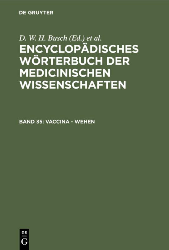 Cover-Bild Encyclopädisches Wörterbuch der medicinischen Wissenschaften / Vaccina - Wehen
