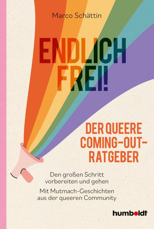 Cover-Bild Endlich frei! Der queere Coming-out-Ratgeber