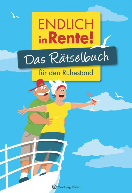 Cover-Bild Endlich in Rente! Das Rätselbuch für den Ruhestand