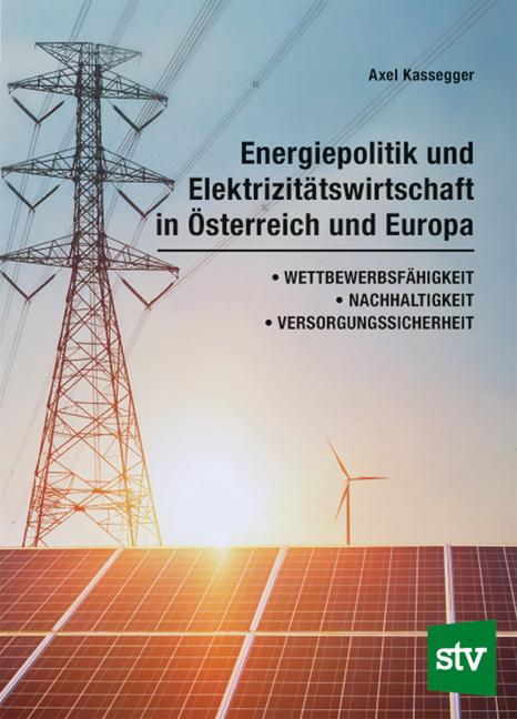 Cover-Bild Energiepolitik und Elektrizitätswirtschaft in Österreich und Europa