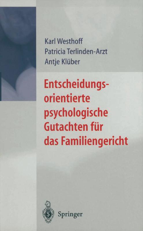 Cover-Bild Entscheidungsorientierte psychologische Gutachten für das Familiengericht