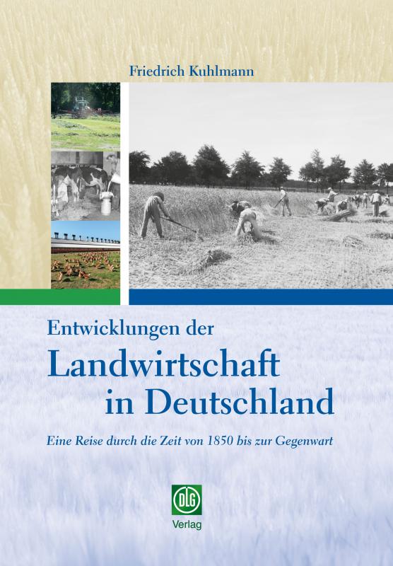 Cover-Bild Entwicklungen der Landwirtschaft in Deutschland