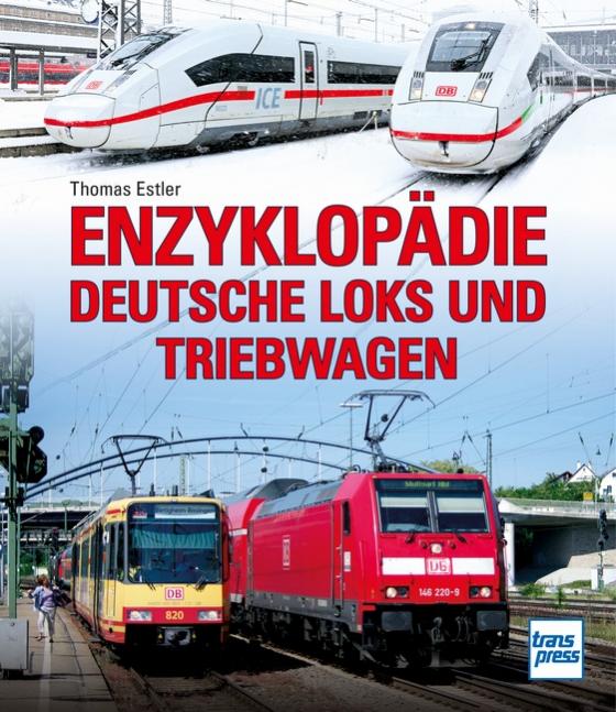 Cover-Bild Enzyklopädie Deutsche Loks und Triebwagen
