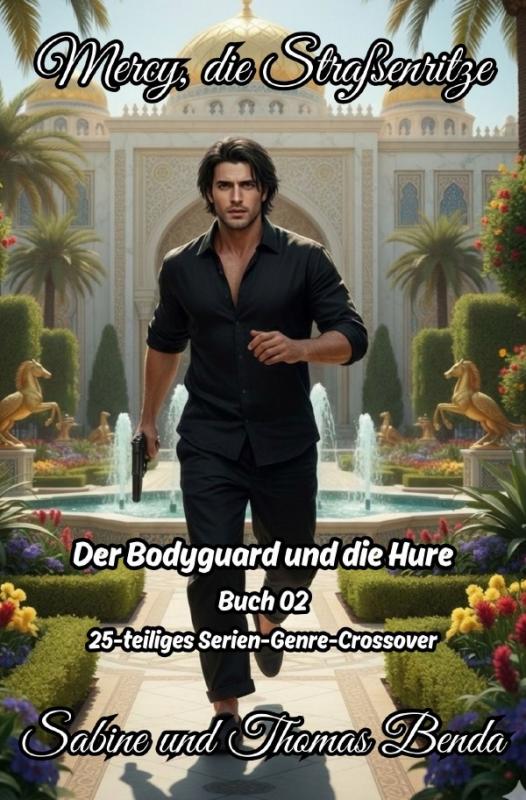 Cover-Bild EPOS – Mercy, die Straßenritze / Mercy, die Straßenritze – Buch 02 – Der Bodyguard und die Hure