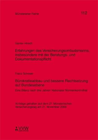 Cover-Bild Erfahrungen des Versicherungsombudsmanns, insbesondere mit der Beratungs-und Dokumentationspflicht / Bürokratieabbau und bessere Rechtsetzung auf Bundesebene