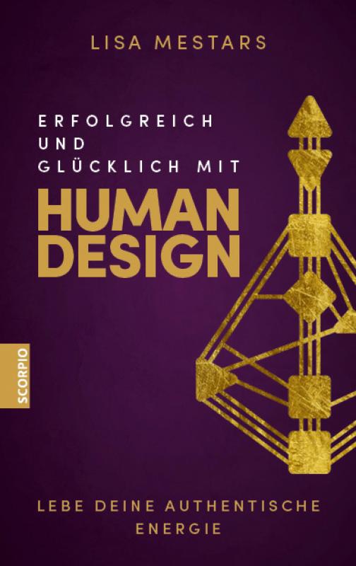 Cover-Bild Erfolgreich und glücklich mit Human Design