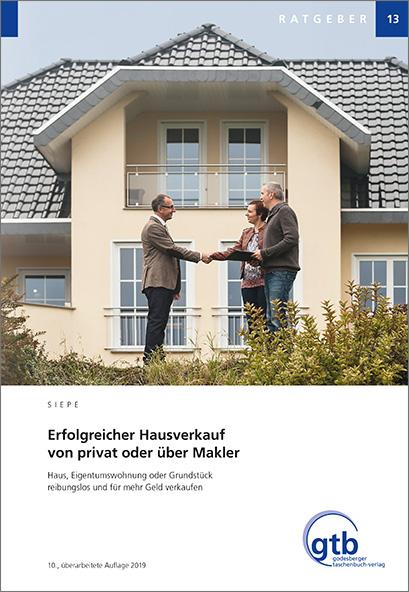 Cover-Bild Erfolgreicher Hausverkauf von privat oder über Makler