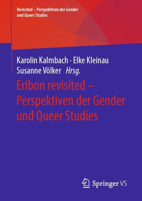 Cover-Bild Eribon revisited – Perspektiven der Gender und Queer Studies