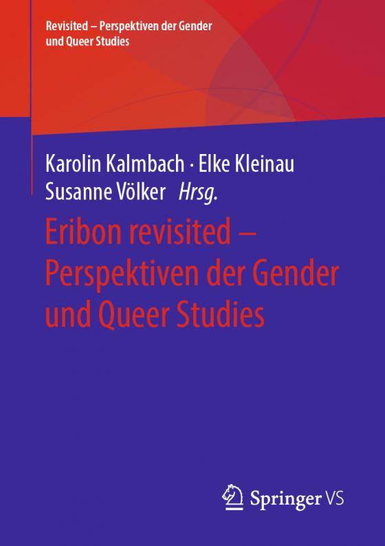 Cover-Bild Eribon revisited – Perspektiven der Gender und Queer Studies