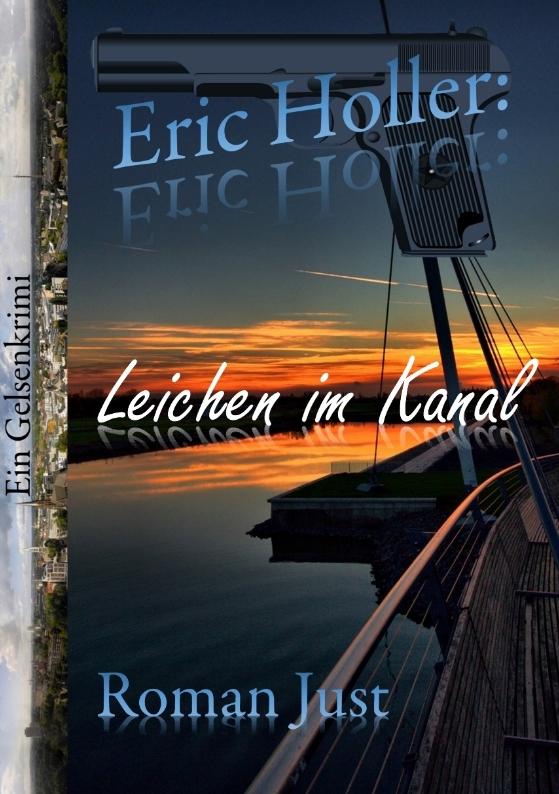 Cover-Bild Eric Holler: Leichen im Kanal - Eric Holler ermittelt!