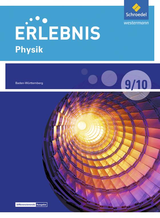 Cover-Bild Erlebnis Physik - Differenzierende Ausgabe 2016 für Baden-Württemberg