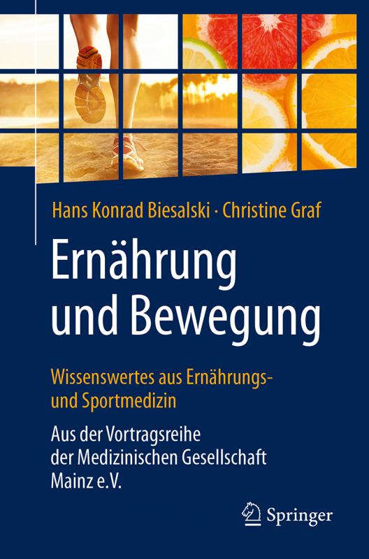 Cover-Bild Ernährung und Bewegung - Wissenswertes aus Ernährungs- und Sportmedizin