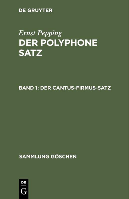Cover-Bild Ernst Pepping: Der polyphone Satz / Der cantus-firmus-Satz