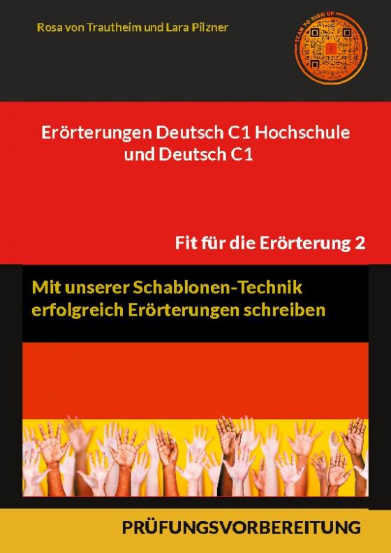 Cover-Bild Erörterungen Deutsch C1 Hochschule und Deutsch C1 * Mit Schablonen erfolgreich schreiben