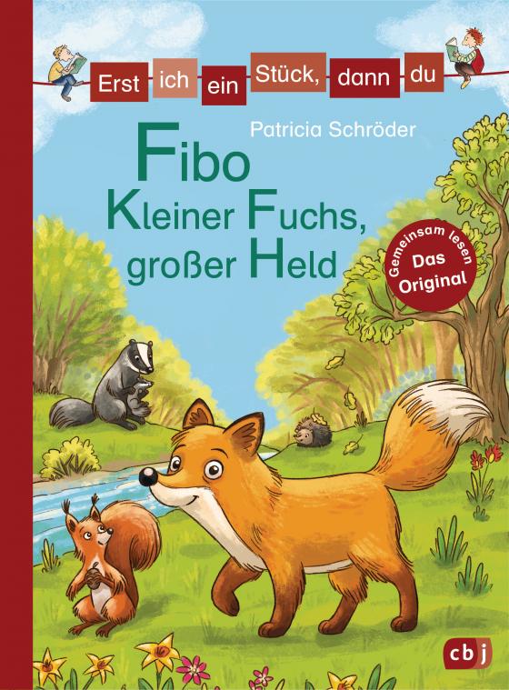 Cover-Bild Erst ich ein Stück, dann du - Fibo – Kleiner Fuchs, großer Held