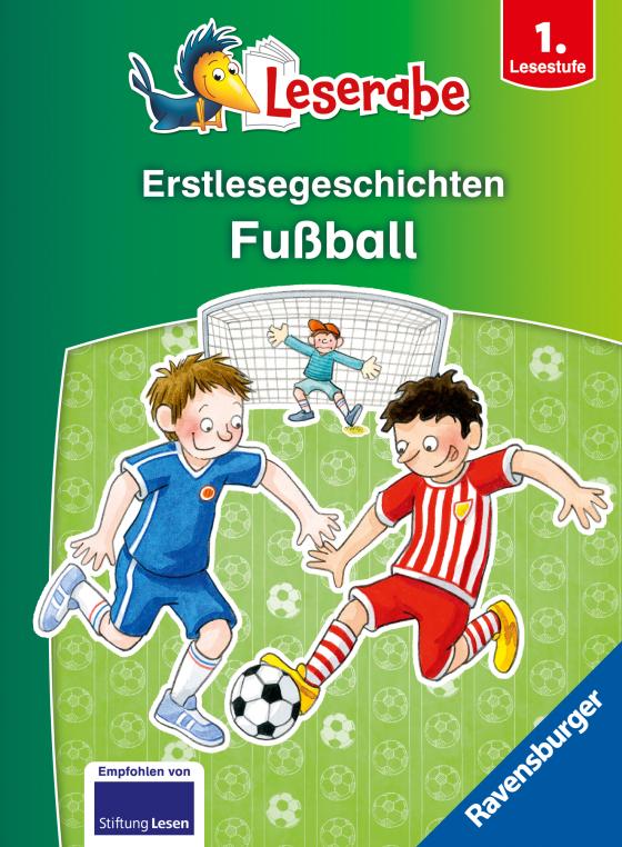 Cover-Bild Erstlesegeschichten: Fußball - Leserabe ab 1. Klasse - Erstlesebuch für Kinder ab 6 Jahren