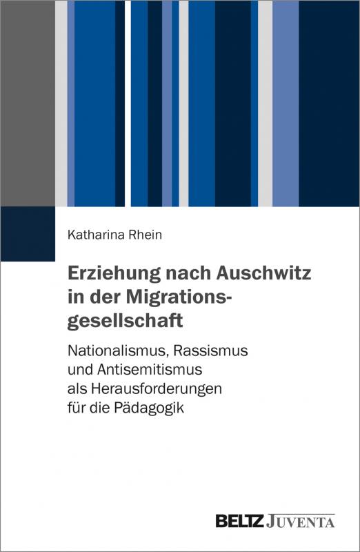 Cover-Bild Erziehung nach Auschwitz in der Migrationsgesellschaft