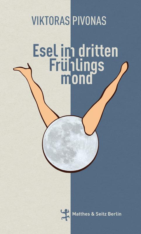 Cover-Bild Esel im dritten Frühlingsmond