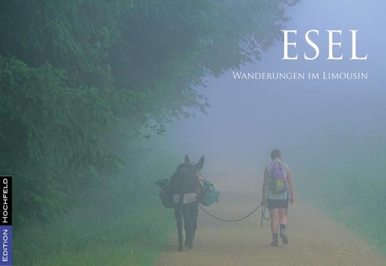 Cover-Bild Esel - Wanderungen im Limousin