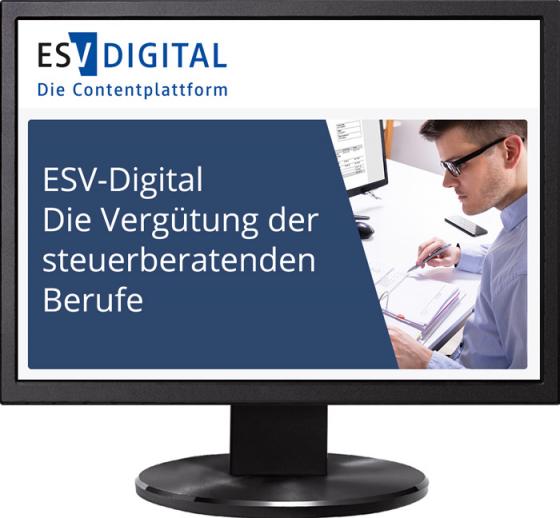 Cover-Bild ESV-Digital Die Vergütung der steuerberatenden Berufe - Jahresabonnement bei Kombibezug Print und Datenbank