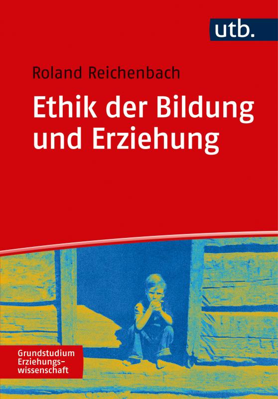 Cover-Bild Ethik der Bildung und Erziehung