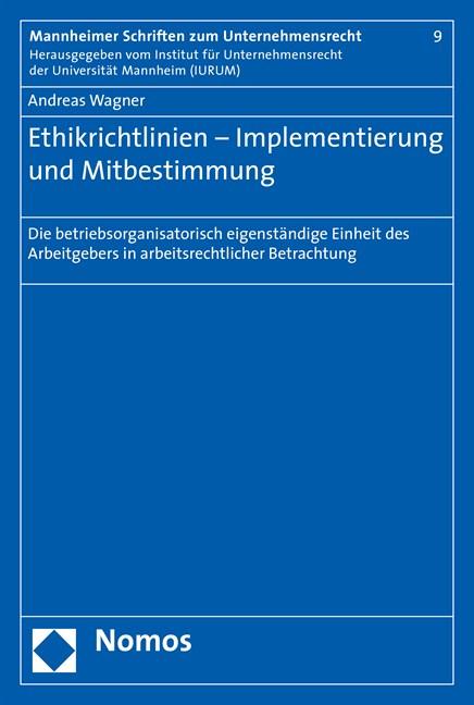 Cover-Bild Ethikrichtlinien - Implementierung und Mitbestimmung