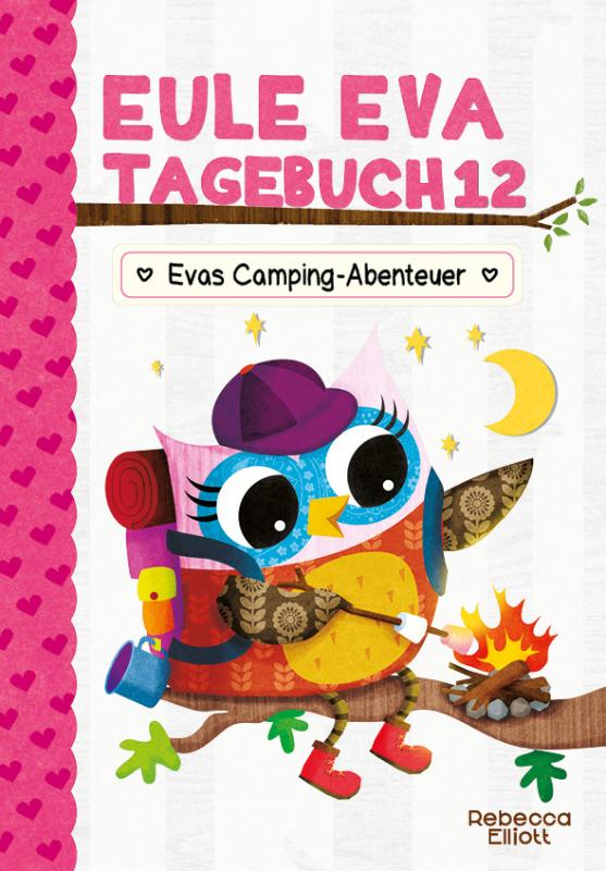 Cover-Bild Eule Eva Tagebuch 12 - Evas Camping-Abenteuer