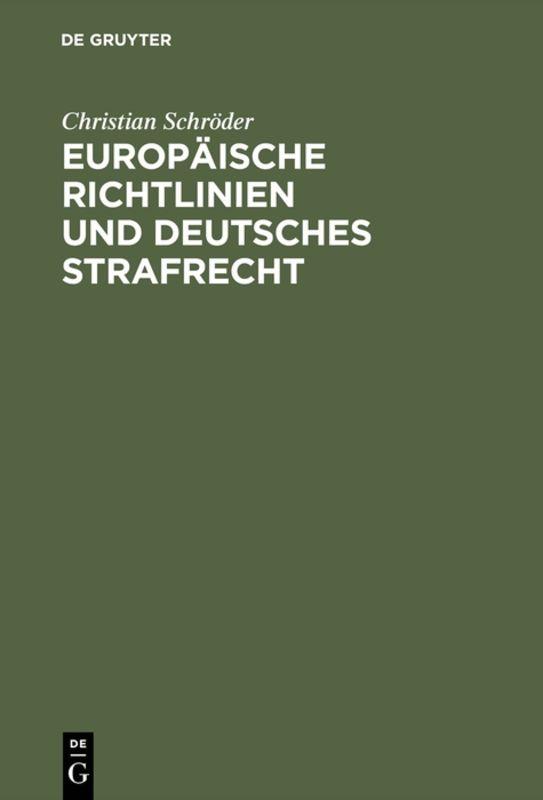 Cover-Bild Europäische Richtlinien und deutsches Strafrecht