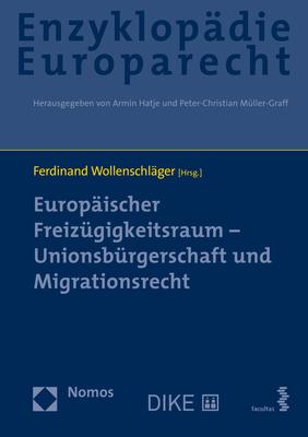 Cover-Bild Europäischer Freizügigkeitsraum – Unionsbürgerschaft und Migrationsrecht