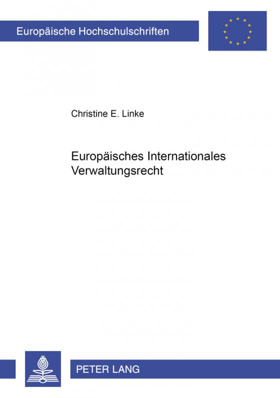 Cover-Bild Europäisches Internationales Verwaltungsrecht